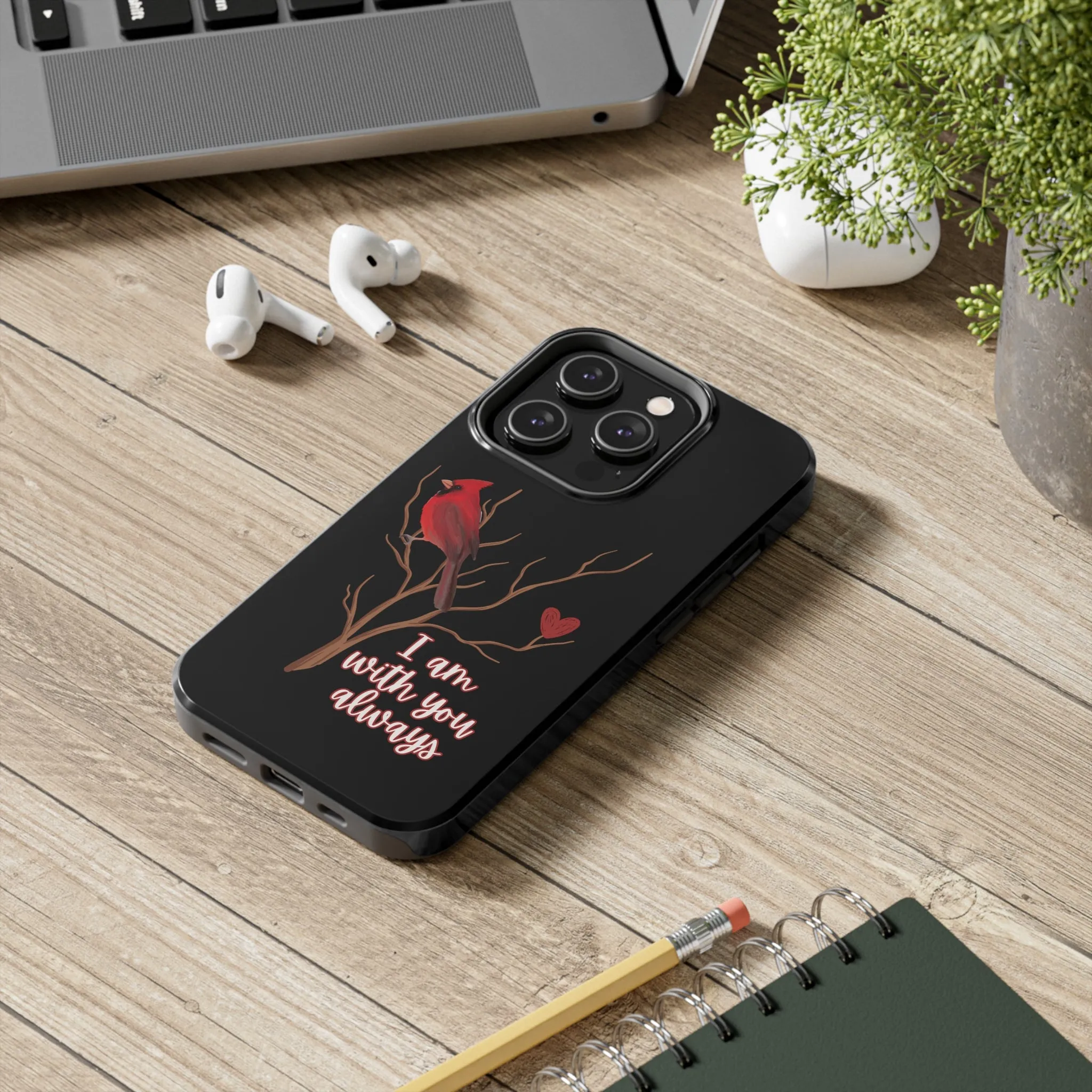 Cardinal Always With You - iPhone Tough Cases