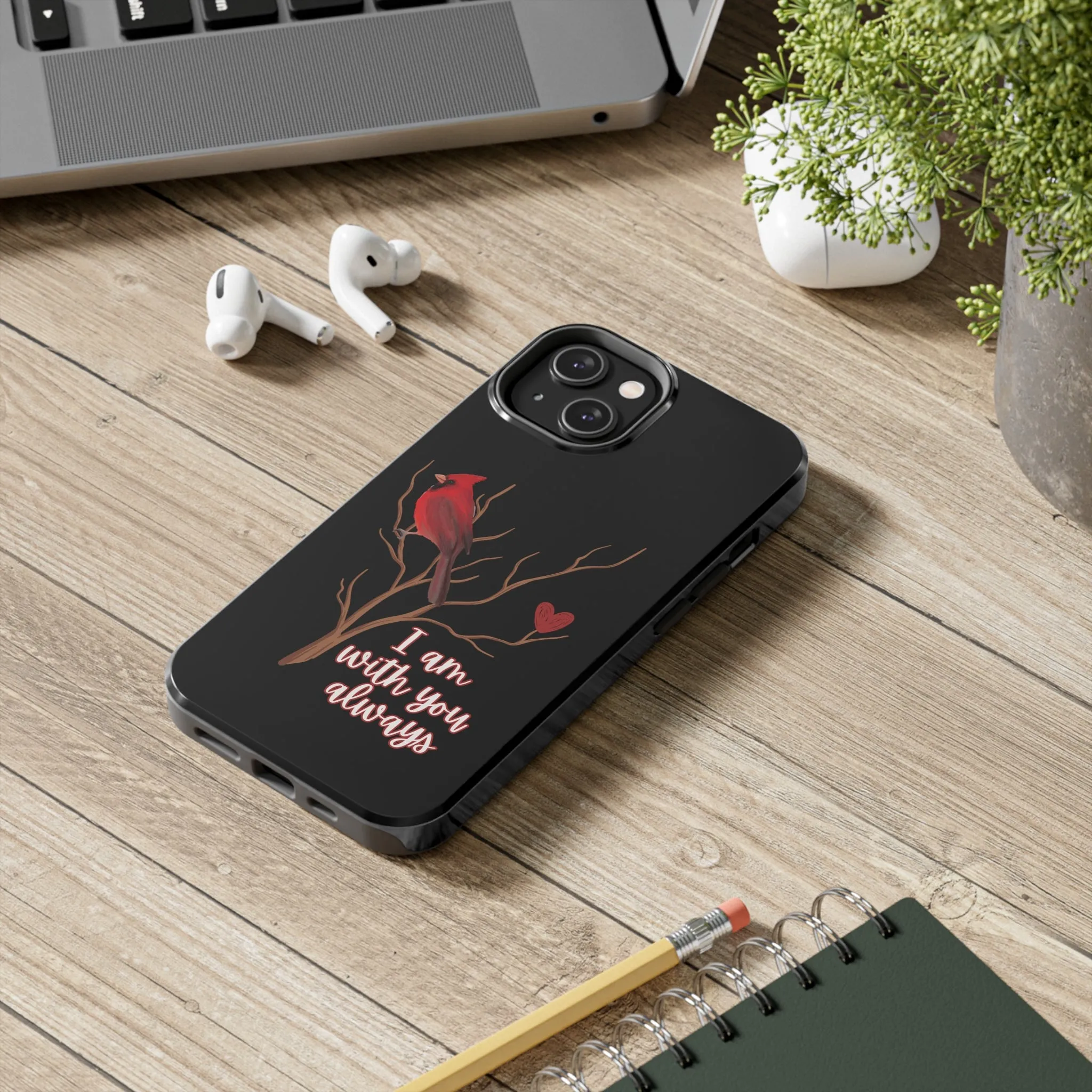 Cardinal Always With You - iPhone Tough Cases