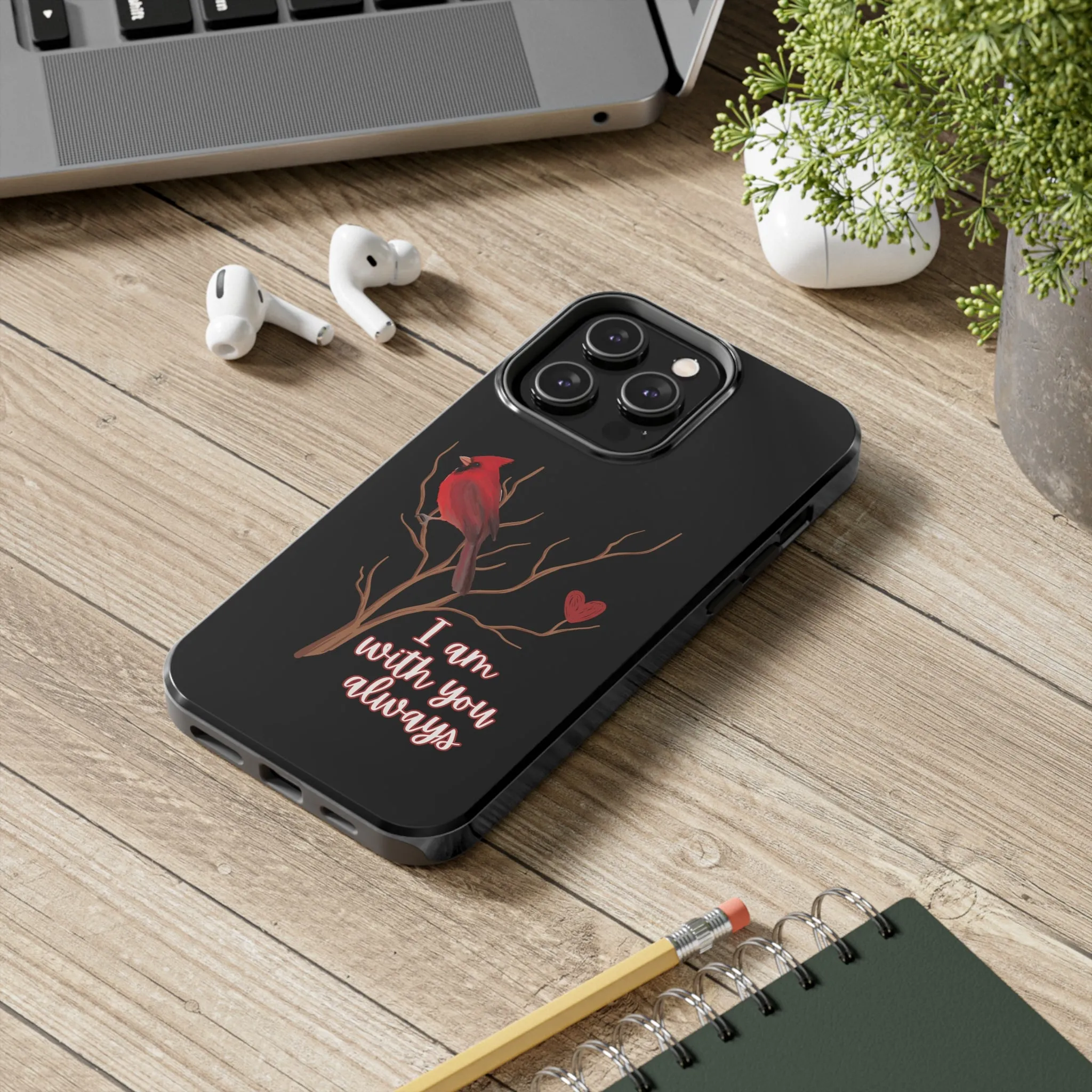 Cardinal Always With You - iPhone Tough Cases